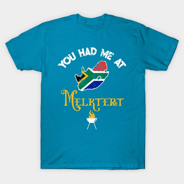 South African Melktert milk tart delicious braai T-Shirt by Antzyzzz